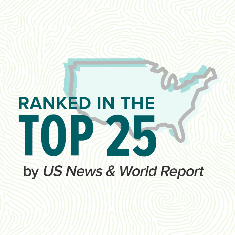 Ranked in the top 25 by US News & World Report