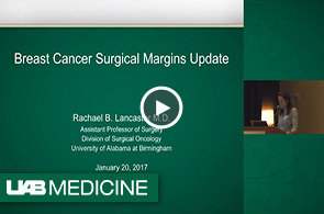 Breast Cancer Surgical Margin Update